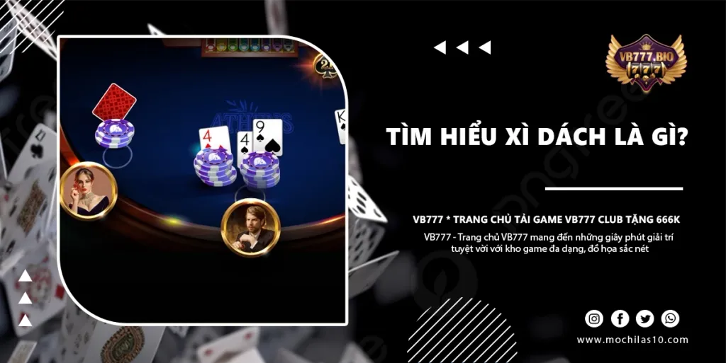 Tìm hiểu xì dách là gì cùng VB777