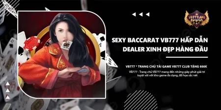 Sexy Baccarat VB777